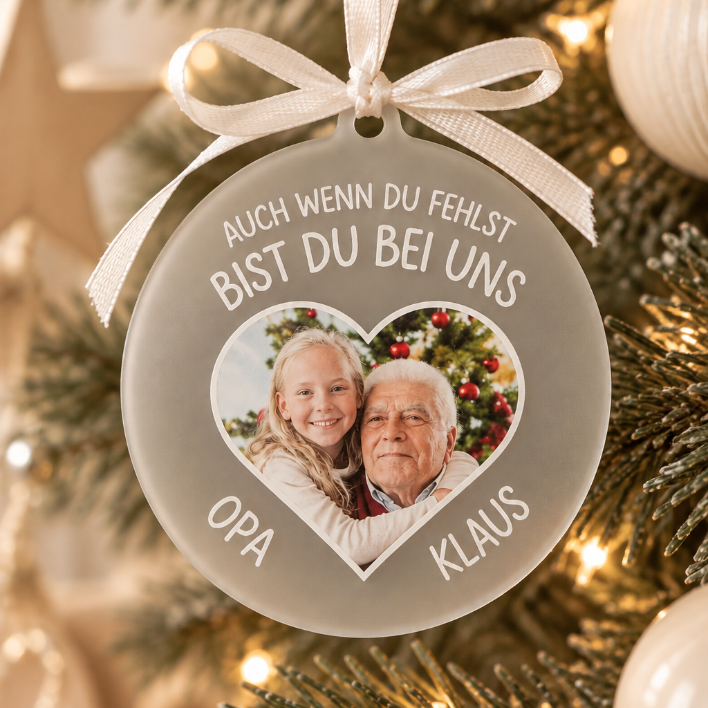Weihnachtsbaumanhänger · Wenn du fehlst (mit eigenem Foto)