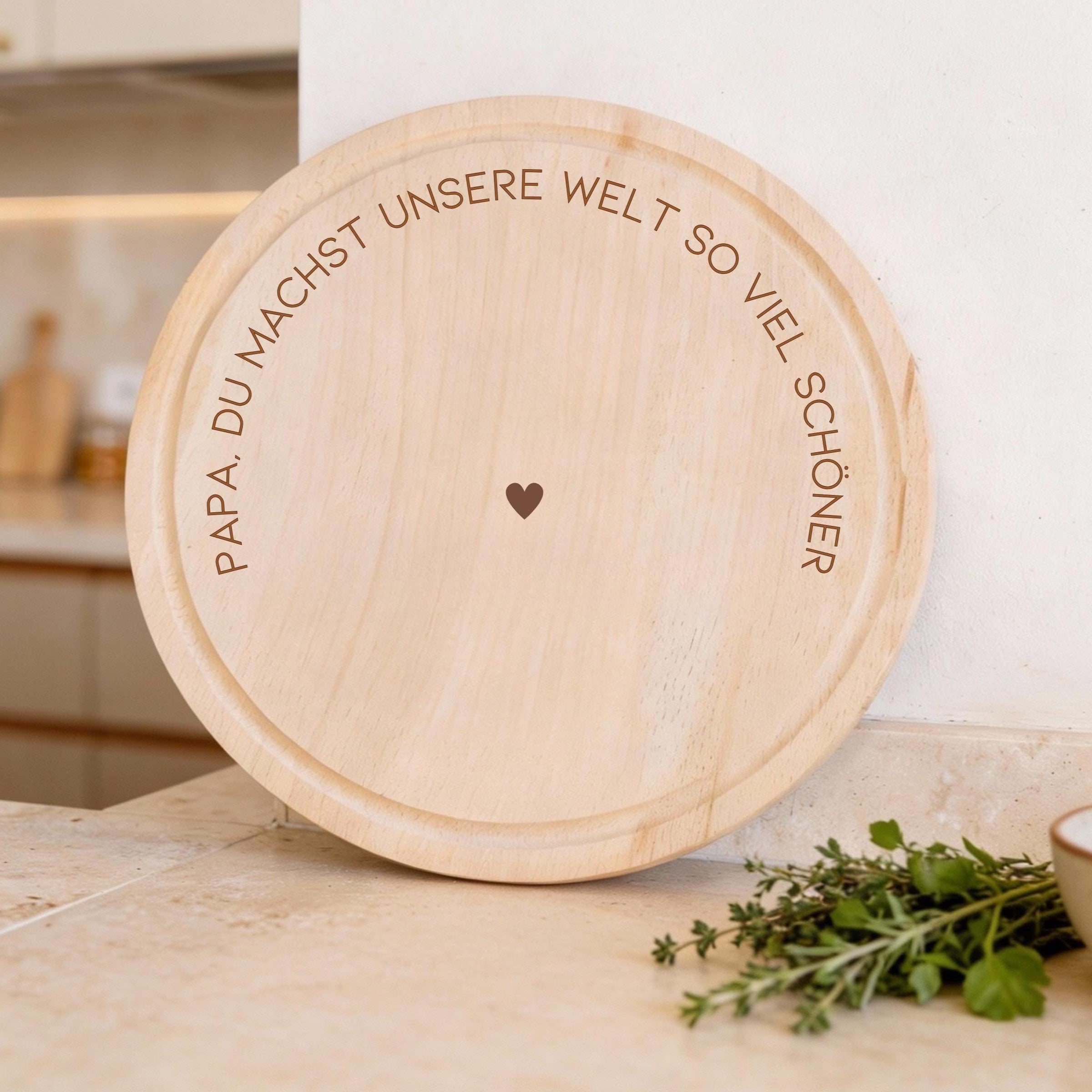 Rundes Holzbrett · Du machst die Welt viel schöner